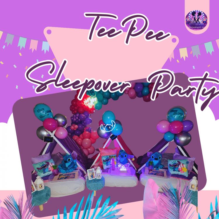 TeePee Luxury Sleepover Party Package